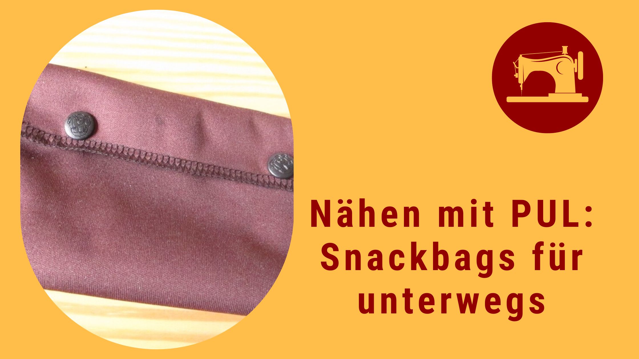 Snackbags selber nähen