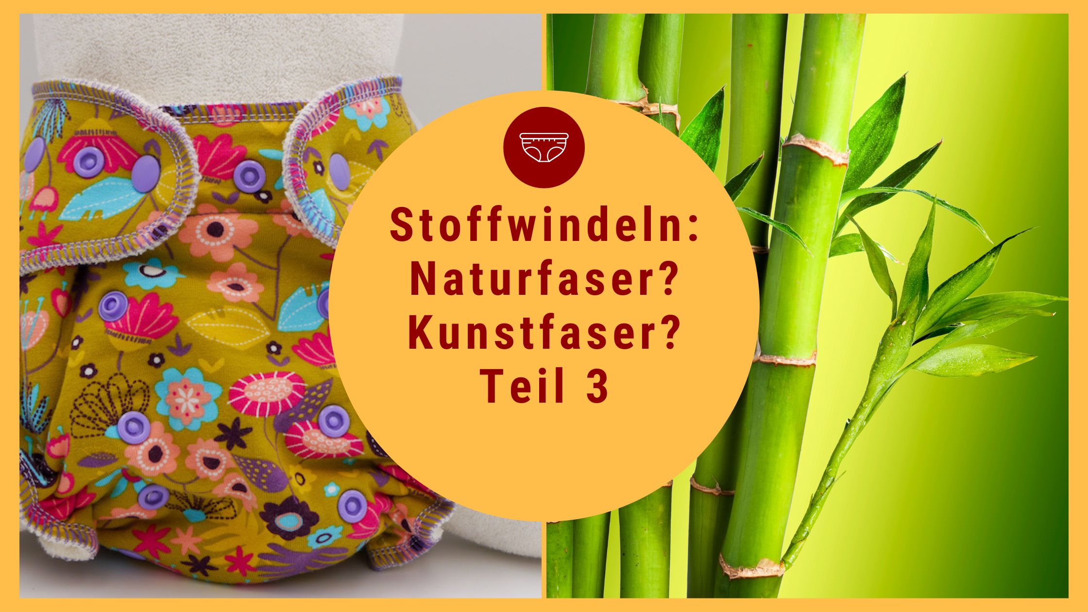 Was ist besser: Windeln aus Naturfasern oder Windeln aus Kunstfasern? Teil 3