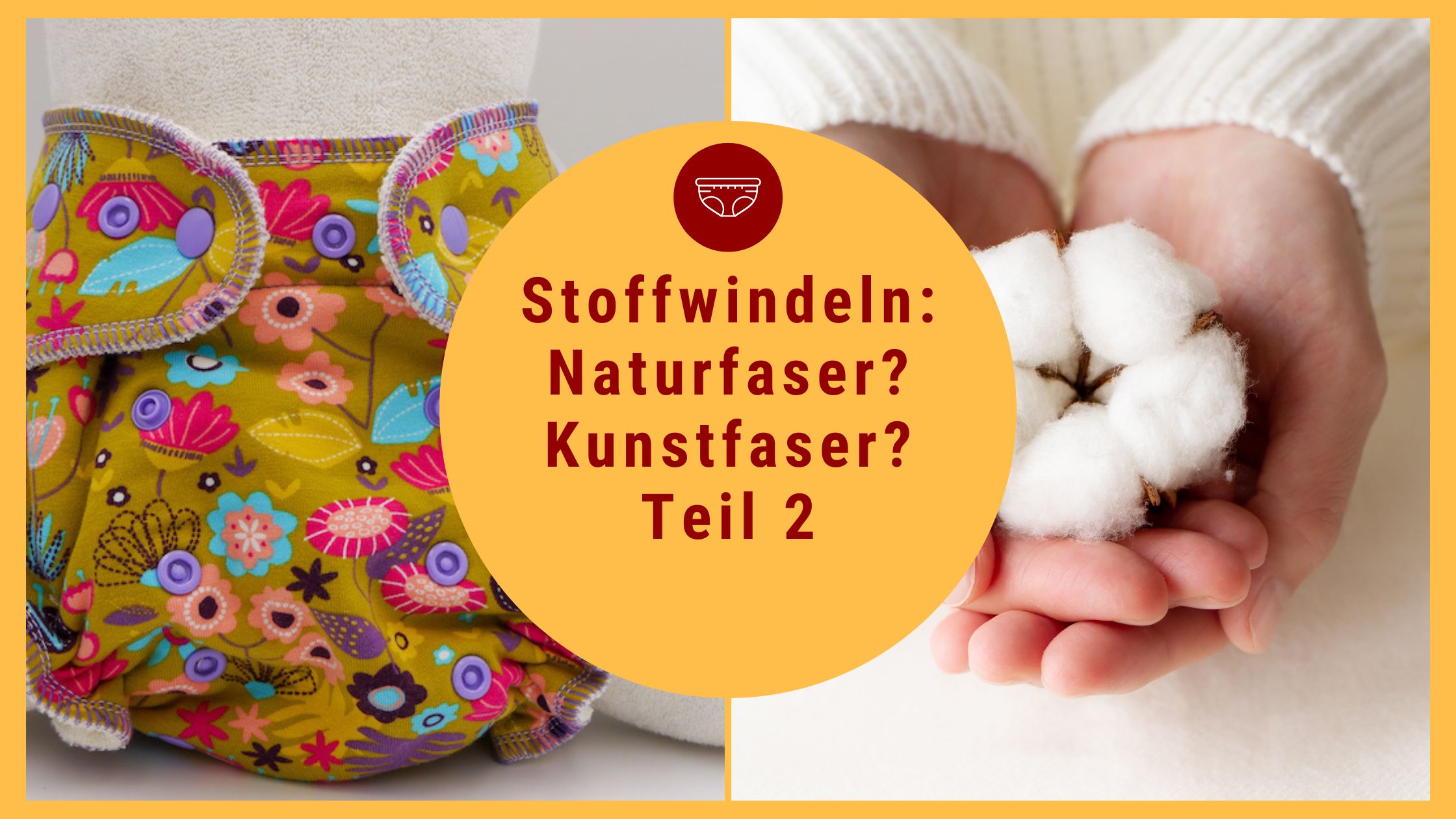 Was ist besser: Windeln aus Naturfasern oder Windeln aus Kunstfasern? Teil 2